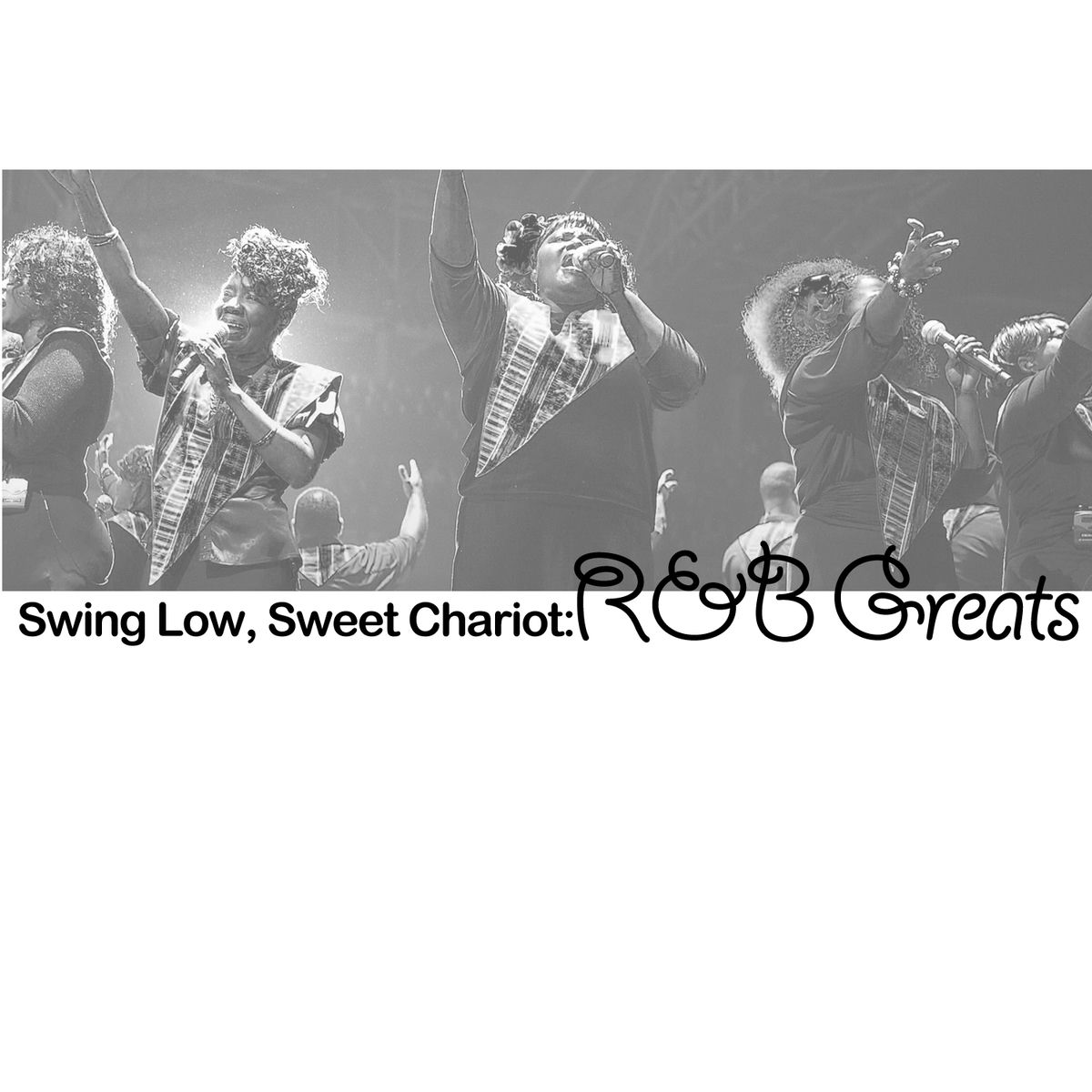 Album cover of Swing Low, Sweet Chariot: R&B Greats