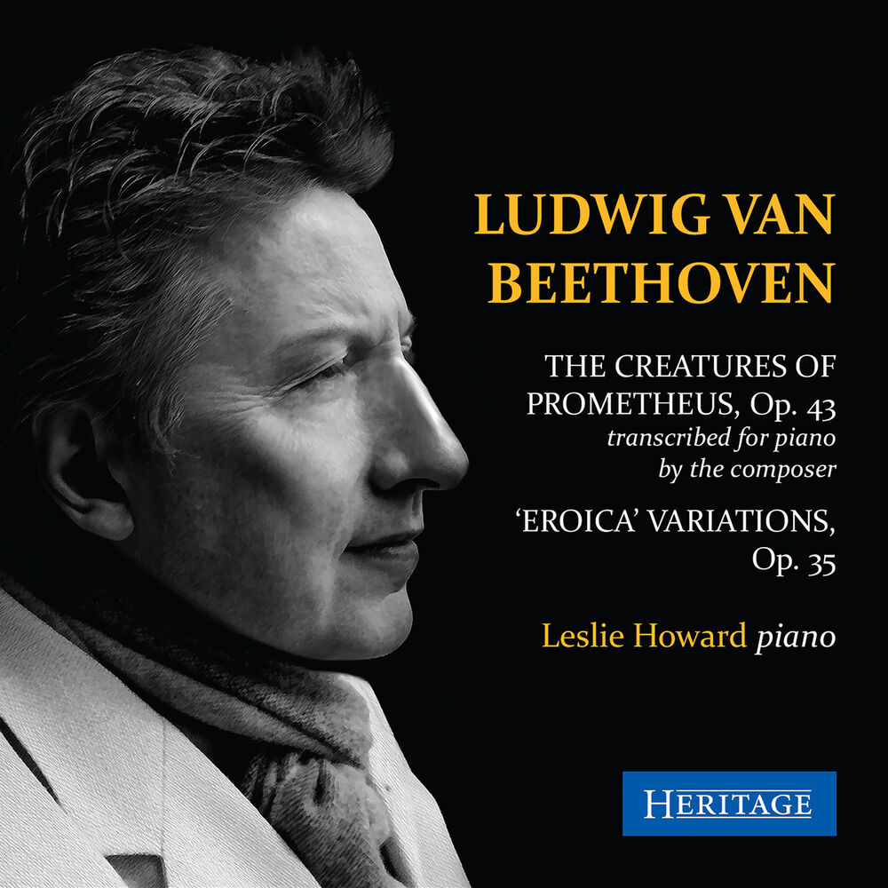 Picture of Beethoven: 'Eroica' Variations; The Creatures of Prometheus (transcribed for piano)