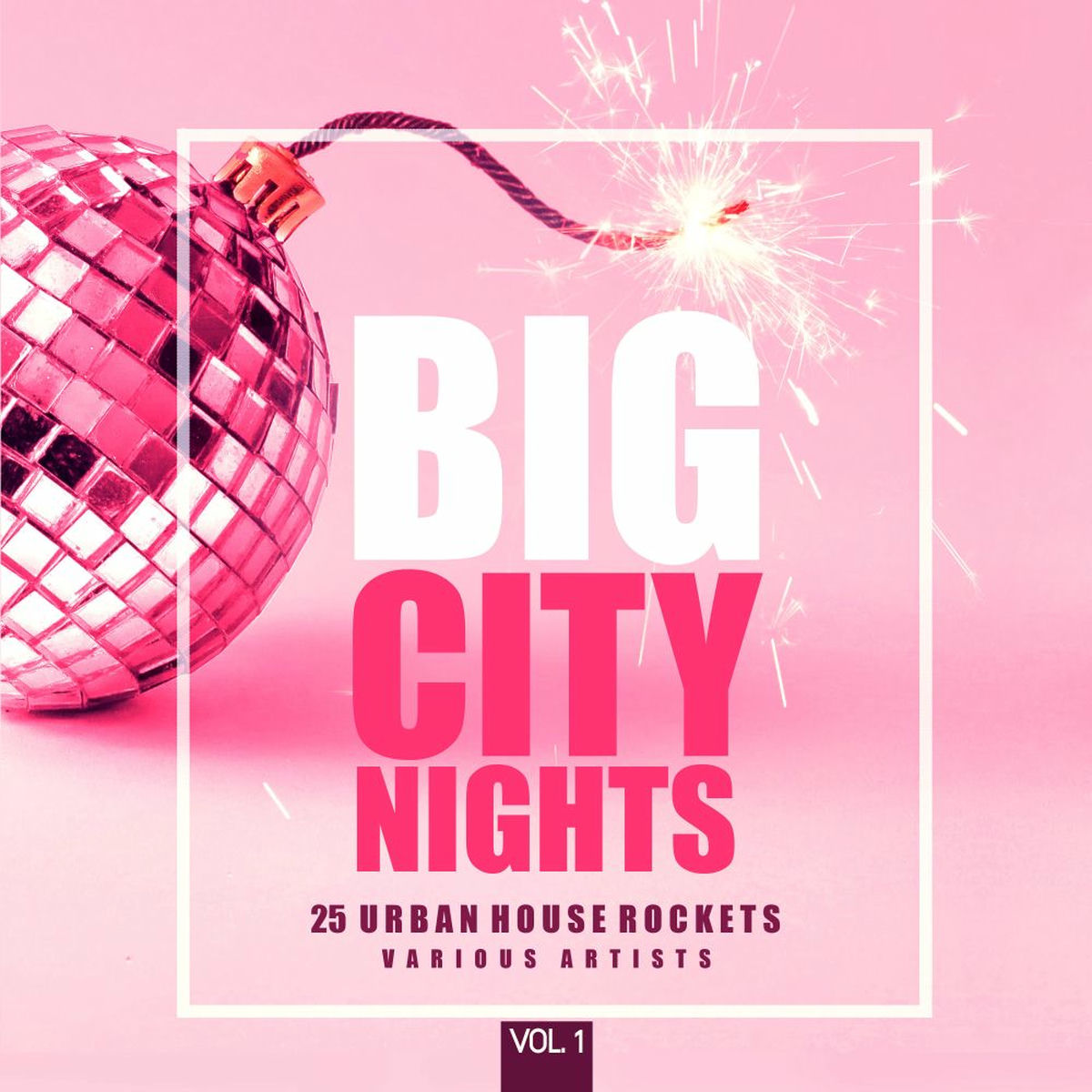 Album cover of Big City Nights, Vol. 1 (25 Urban House Rockets)