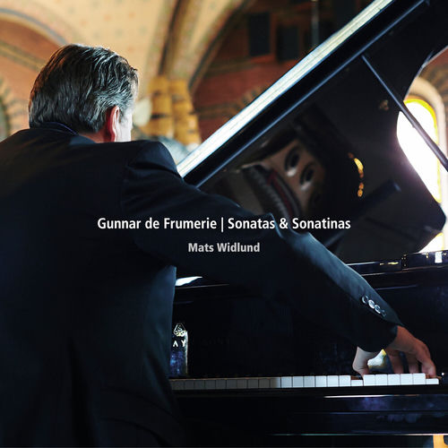 Frumerie: Piano Sonatas & Sonatinas