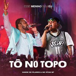 Cover of Tô no Topo (Ao Vivo)