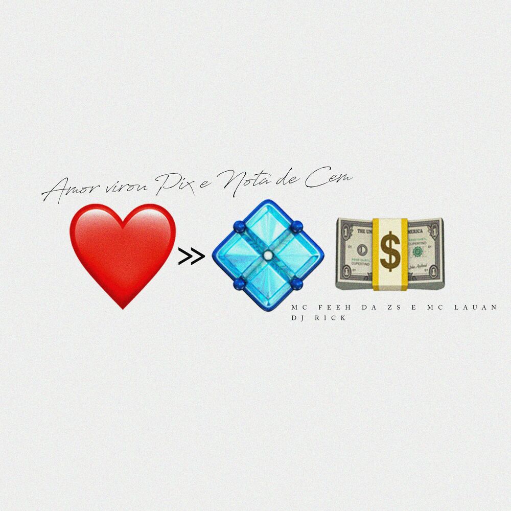 Picture of Amor Virou Pix e Nota de Cem