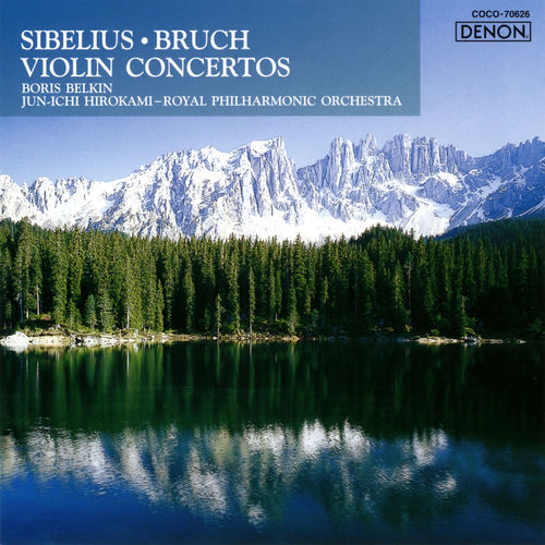 Sibelius: Violin Concerto in D Minor - Bruch: Violin Concerto No. 1 in G Minor