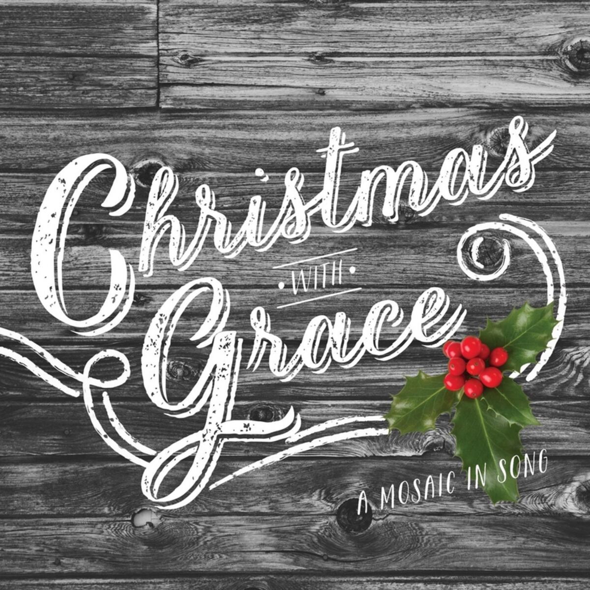 Album cover of Christmas With Grace (A Mosaic in Song) [feat. Robert Ellis & Tifani Wilson]