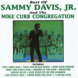 Cover of Best Of Sammy Davis, Jr. And The Mike Curb Congregation