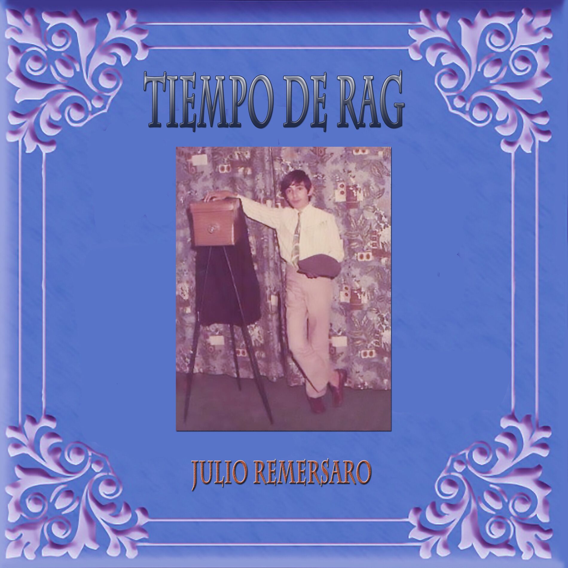 Album cover of Tiempo de Rag
