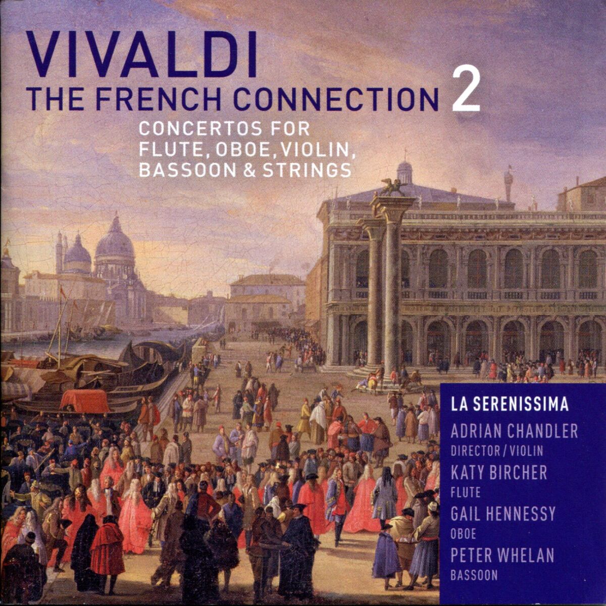 Album cover of Vivaldi: The French Connection 2 (Concertos for Flute, Oboe, Violin, Bassoon & Strings)