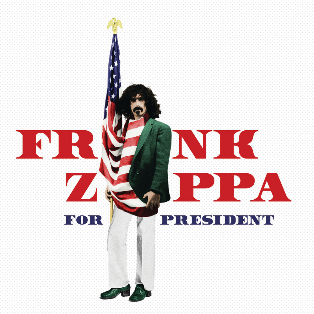 Picture of Frank Zappa For President