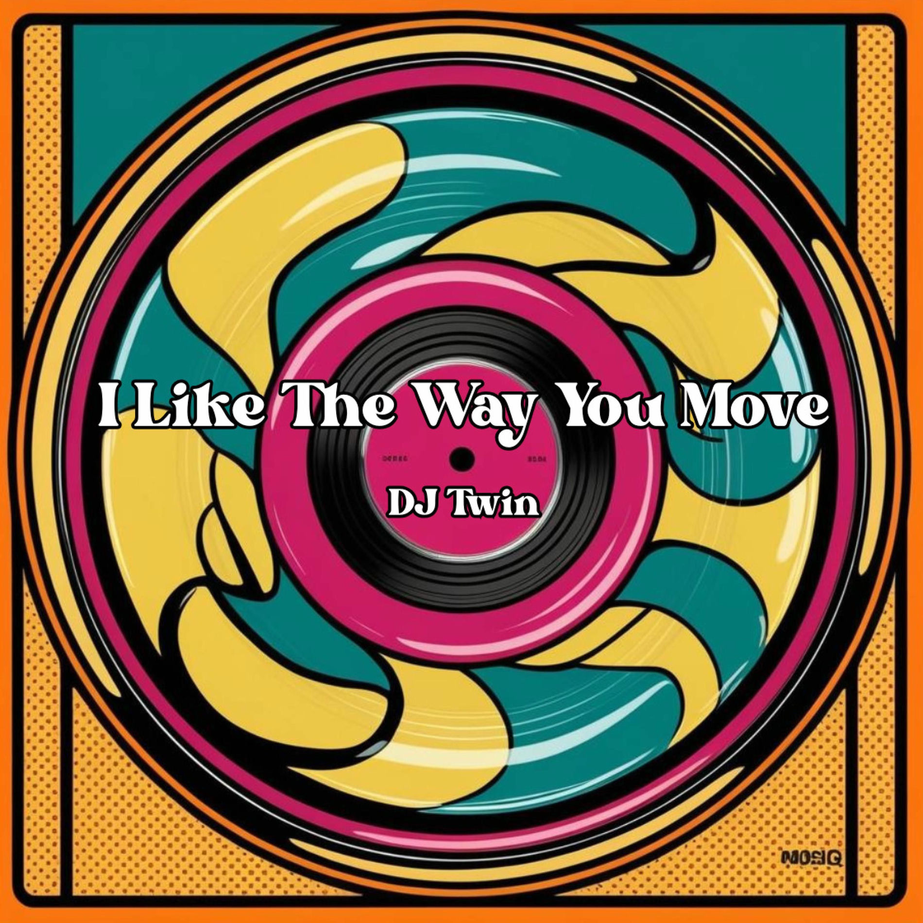 Album cover of I Like The Way You Move