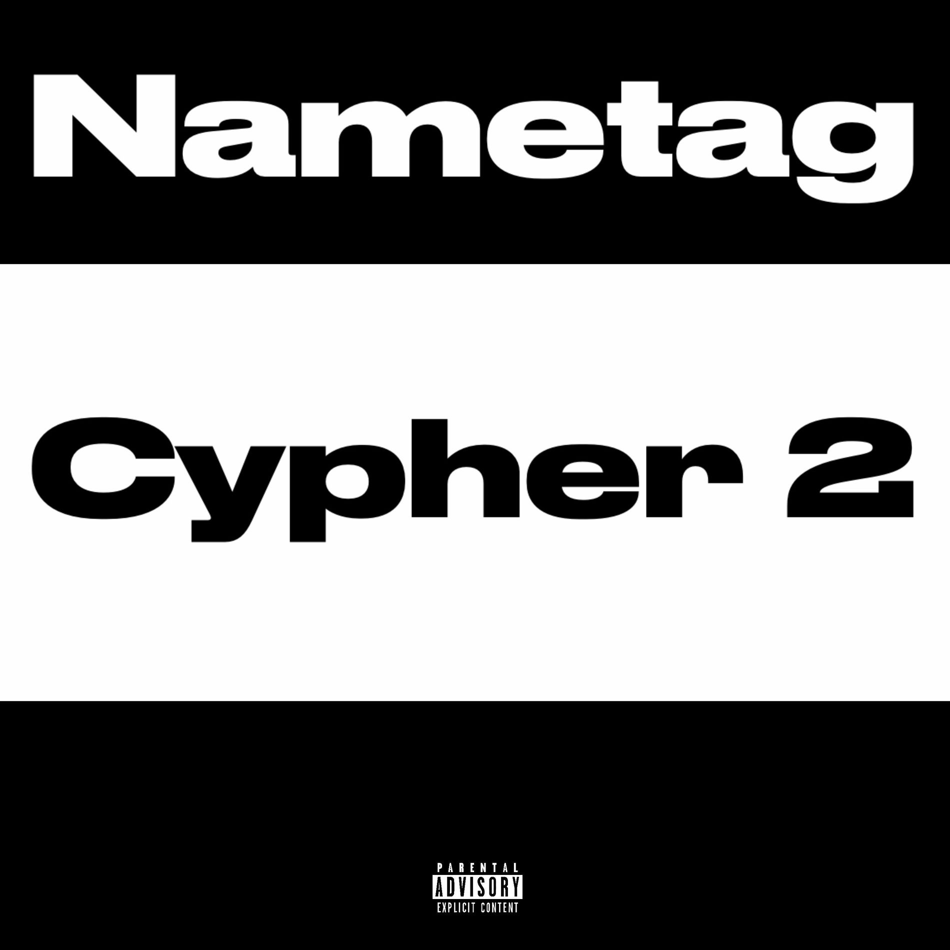 Album cover of Nametag Cypher 2 (feat. 5OAXanny, mIKe, Tee Da Goat, KvngWade & J Bless)