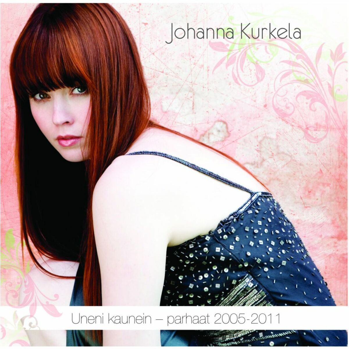 Album cover of Uneni kaunein - parhaat 2005 - 2011