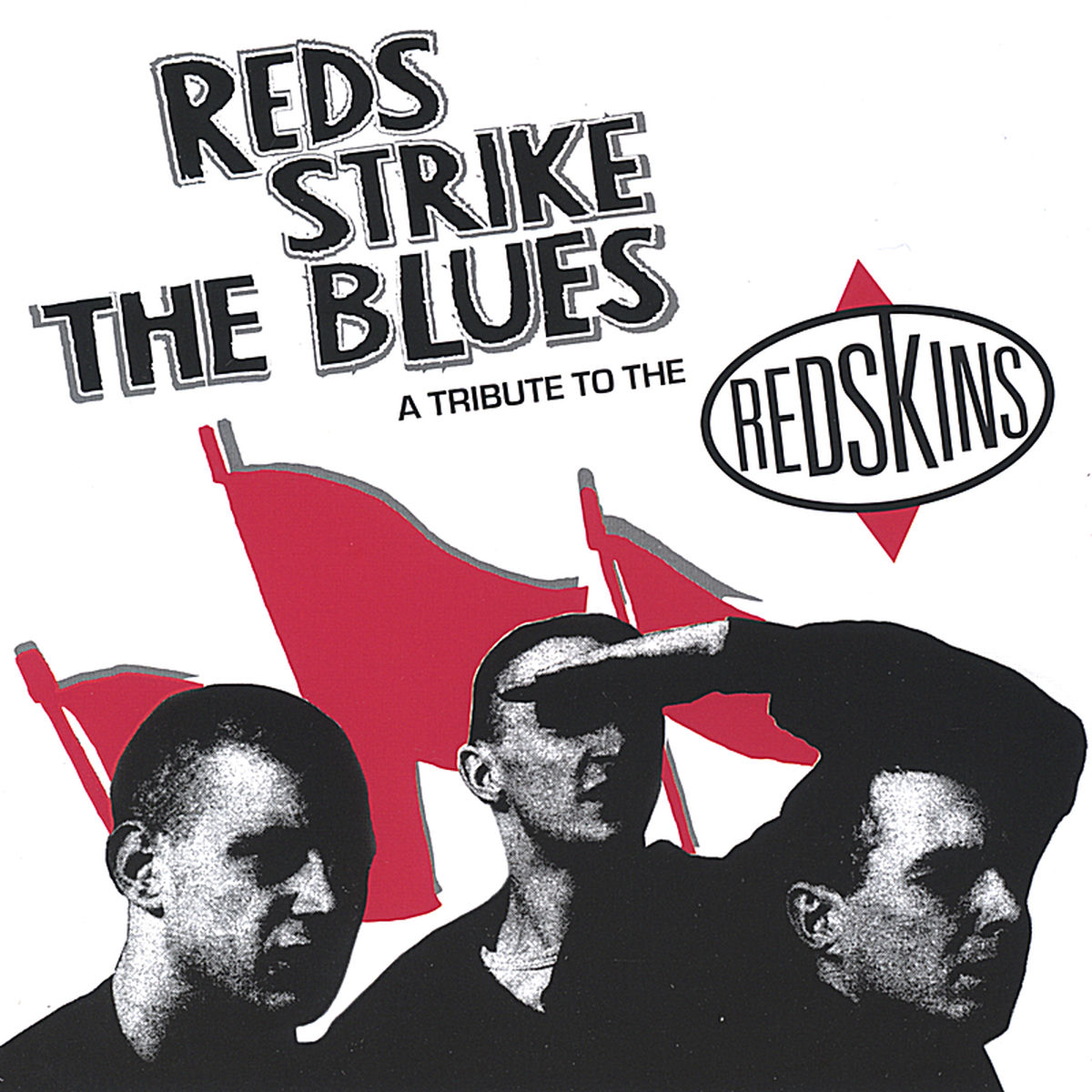 Album cover of Reds Strike The Blues - A Tribute To The Redskins