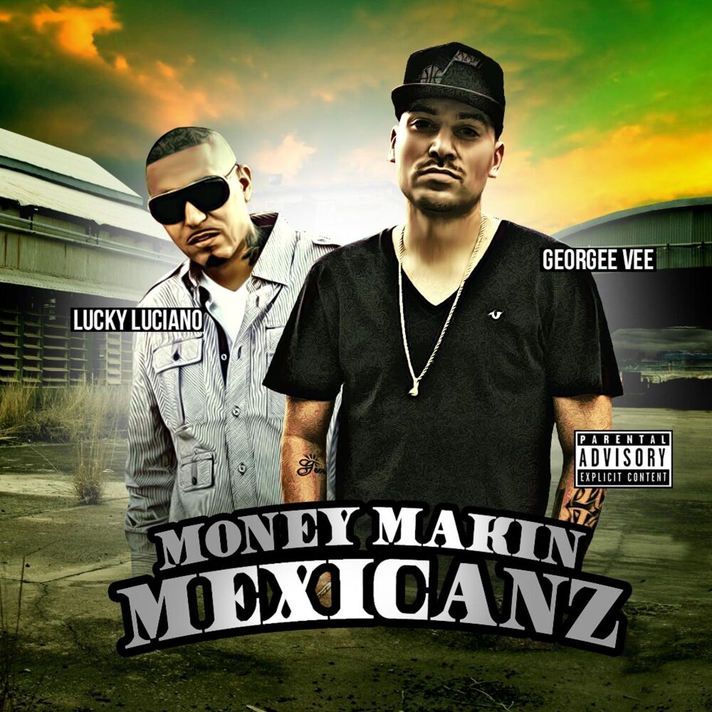 Picture of Money Makin' Mexicanz