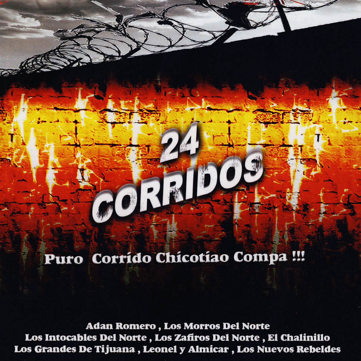 Album cover of 24 Corridos - Puro Corrido Chicotiao Compa!