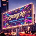 Loving Me