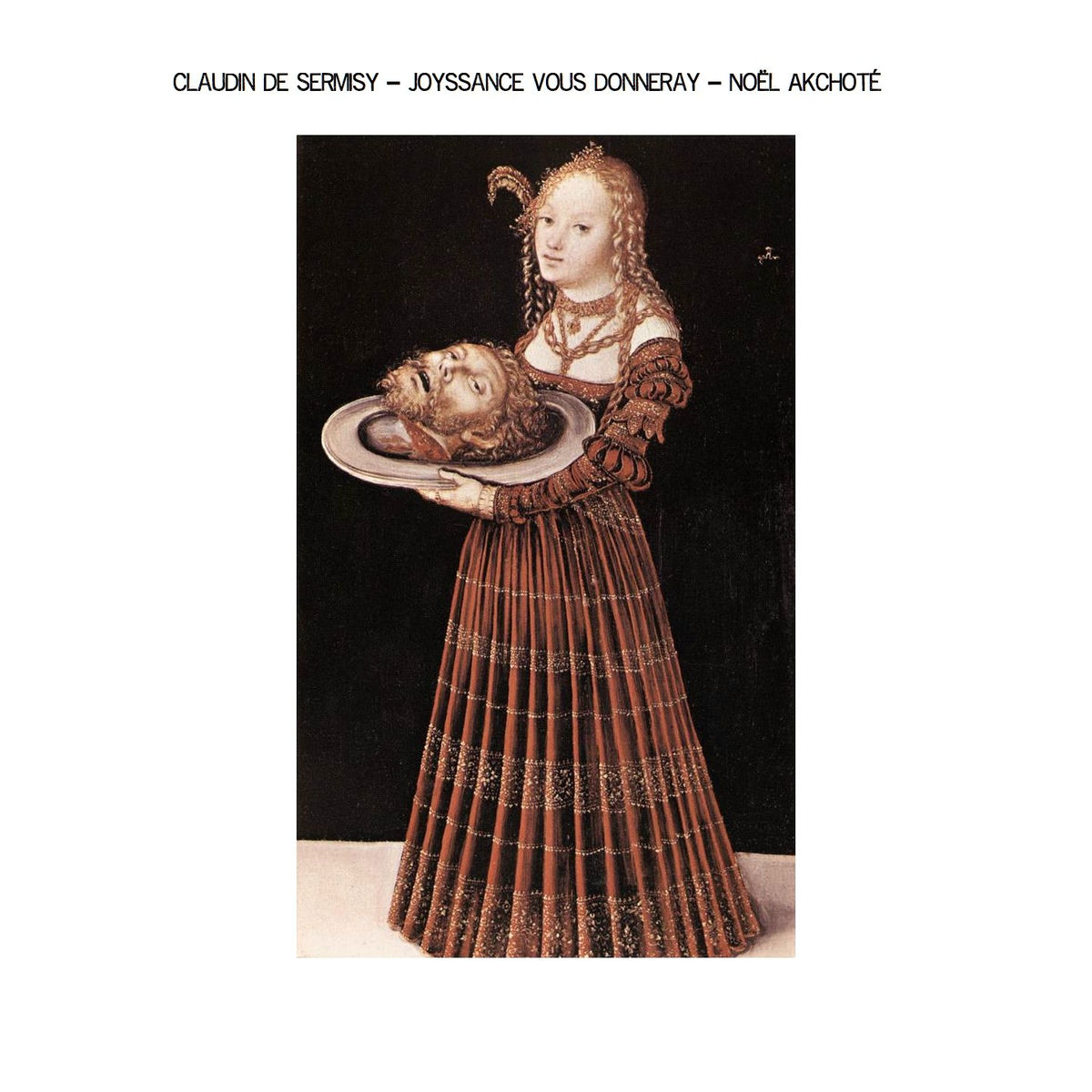Album cover of Claudin de Sermisy: Joyssance vous donneray (Renaissance Series, Arr. for Guitar)