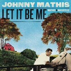 Cover of Let It Be Me - Mathis In Nashville