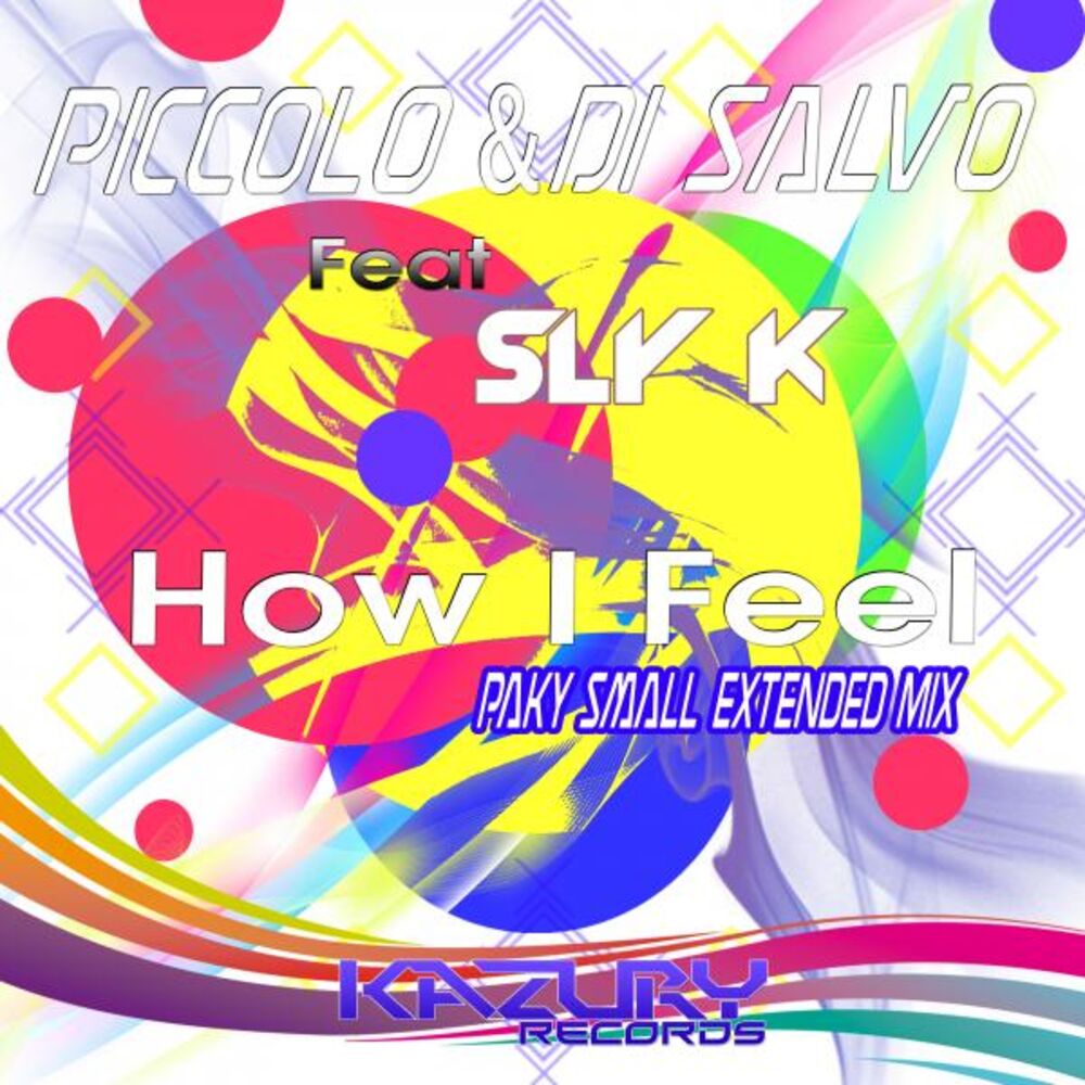 Picture of How I Feel (Paky Small Extended Mix)