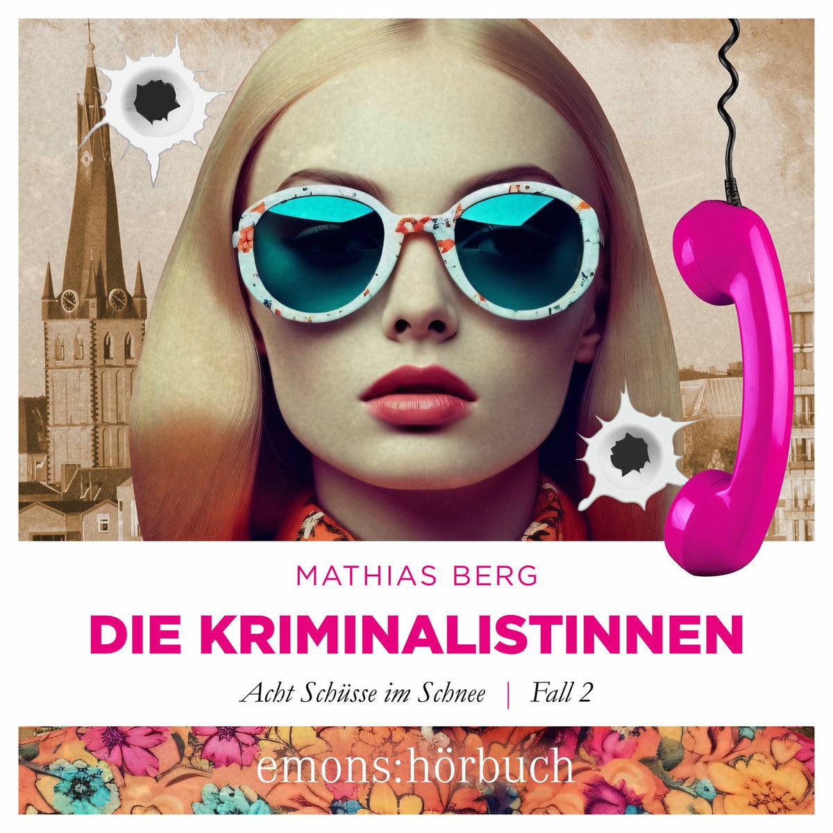 Album cover of Acht Schüsse im Schnee - Die Kriminalistinnen, Fall 2 (Ungekürzt)