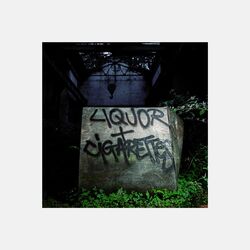 Cover of Liquor & Cigarettes