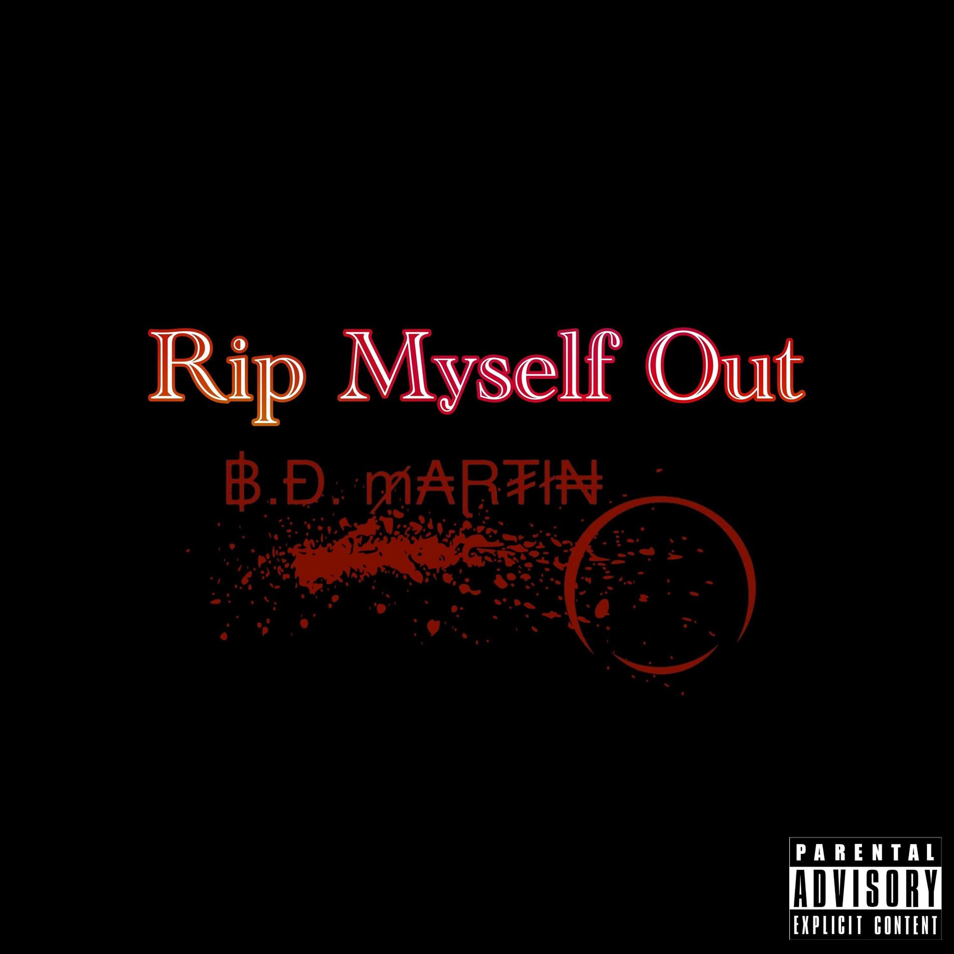 Album cover of Rip Myself Out