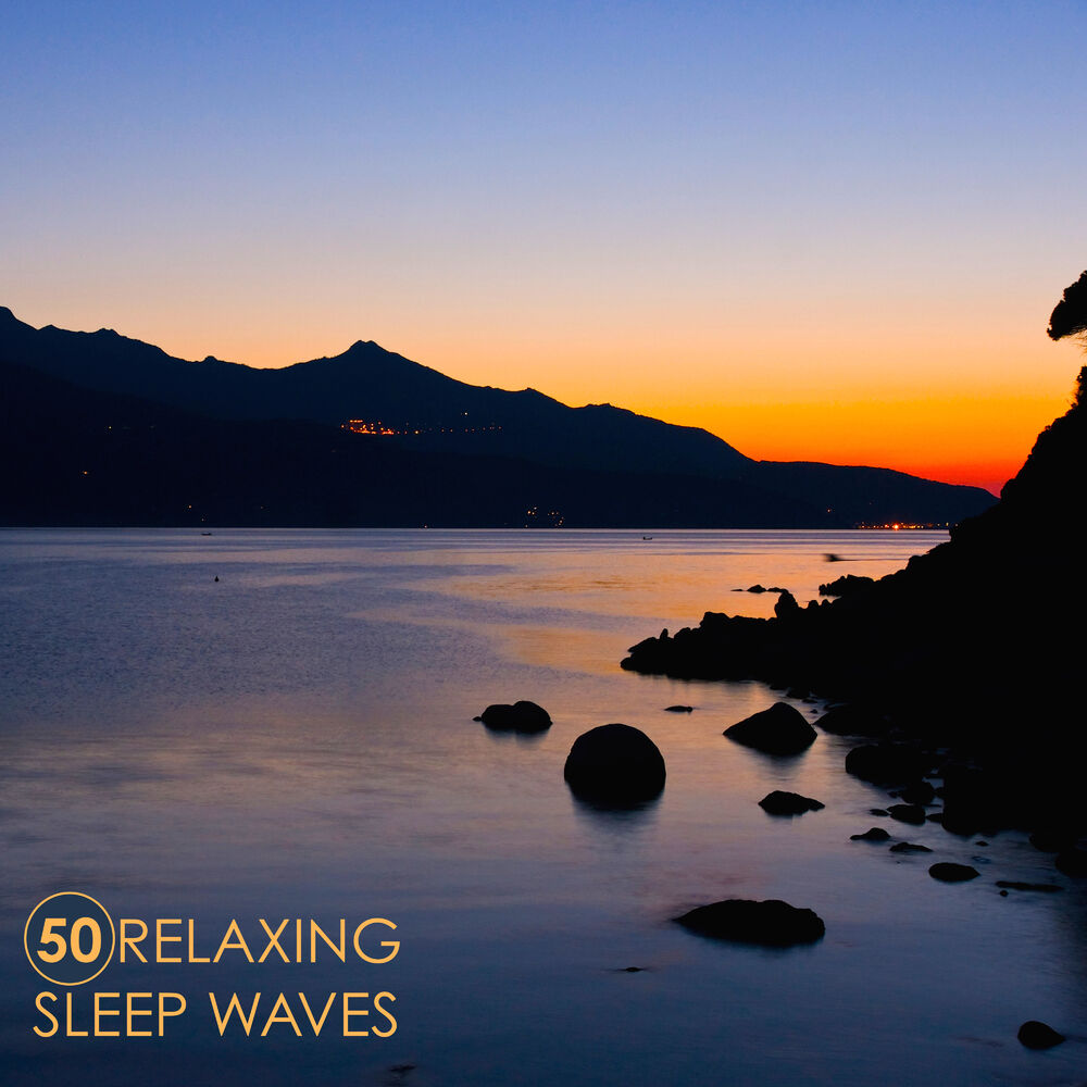Picture of 50 Relaxing Sleep Waves - Deep Sleep Music for Meditation and Relaxation, Soothing Sounds of Nature for Sleeping with Water Sounds
