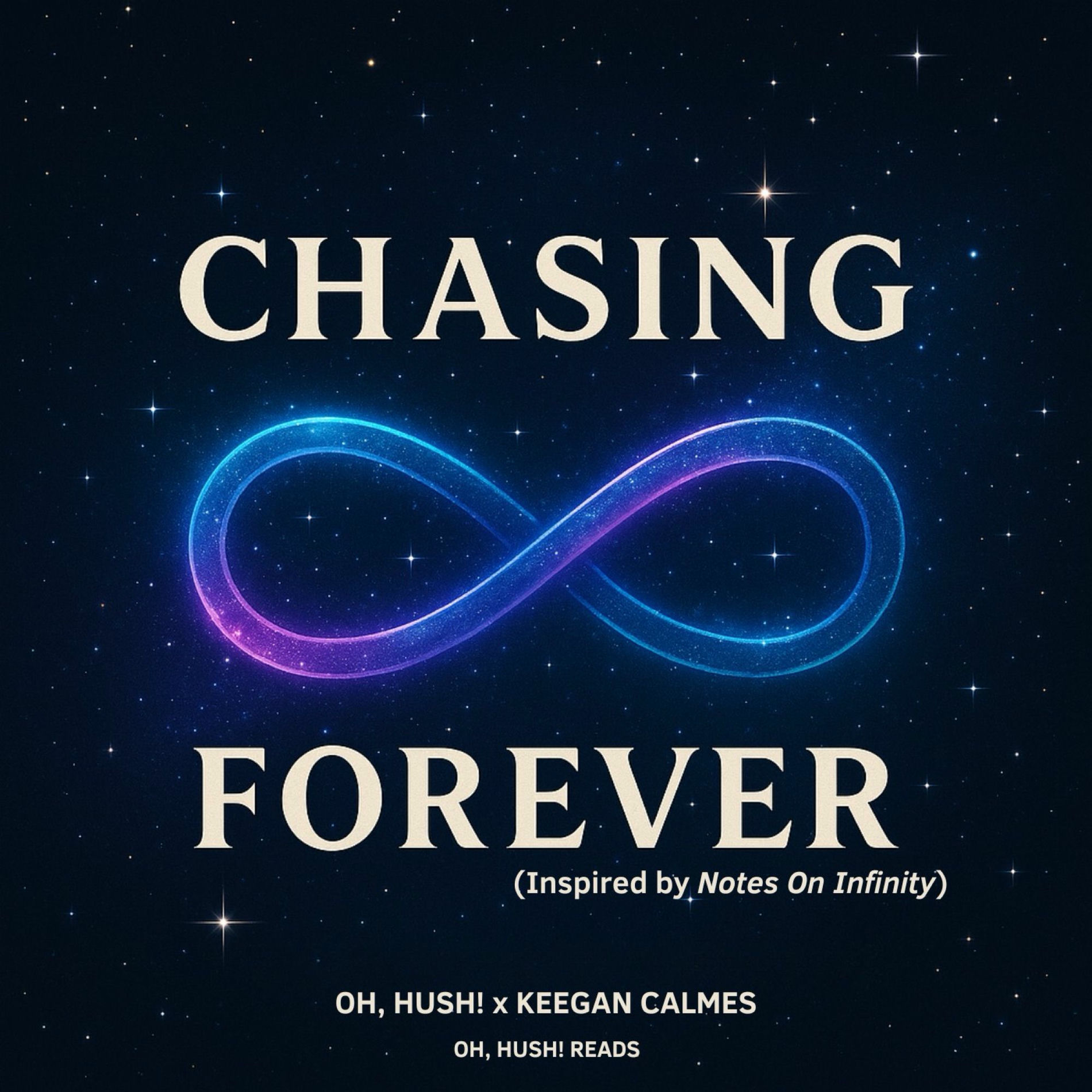 Album cover of Chasing Forever (Inspired by Notes On Infinity)