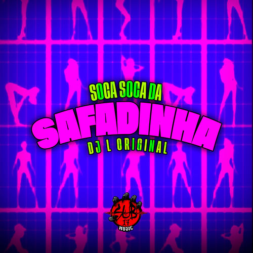SOCA SOCA DA SAFADINHA