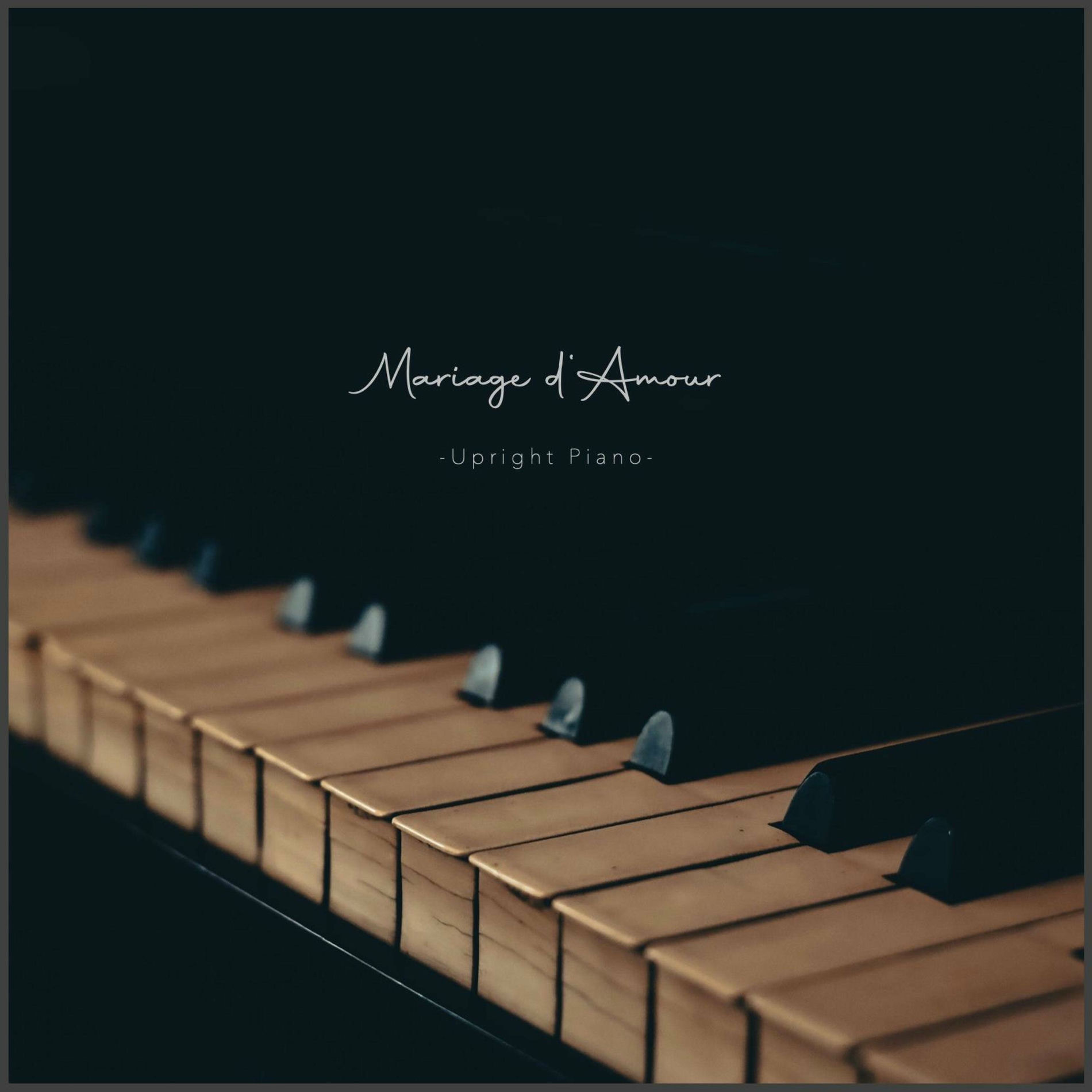 Album cover of Mariage d'Amour (Upright Piano)