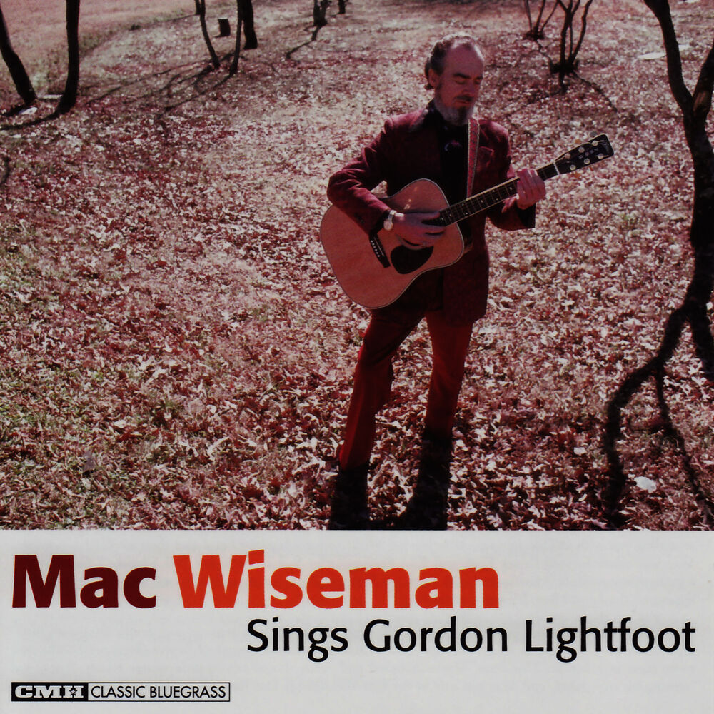 Picture of Mac Wiseman Sings Gordon Lightfoot