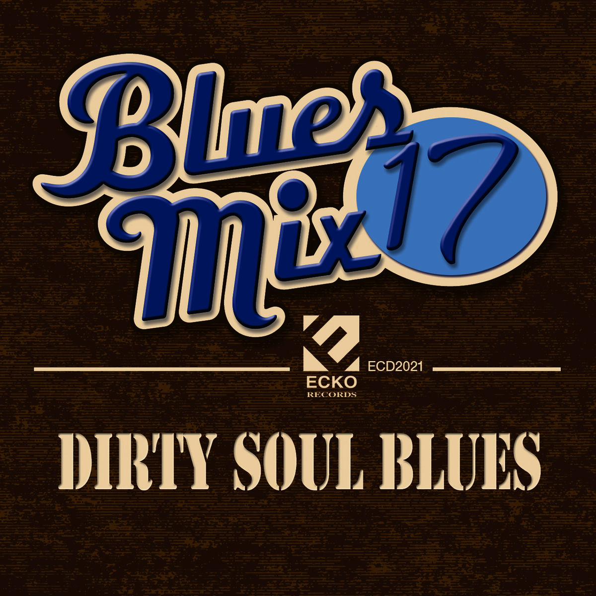 Album cover of Blues Mix, Vol. 17: Dirty Soul Blues