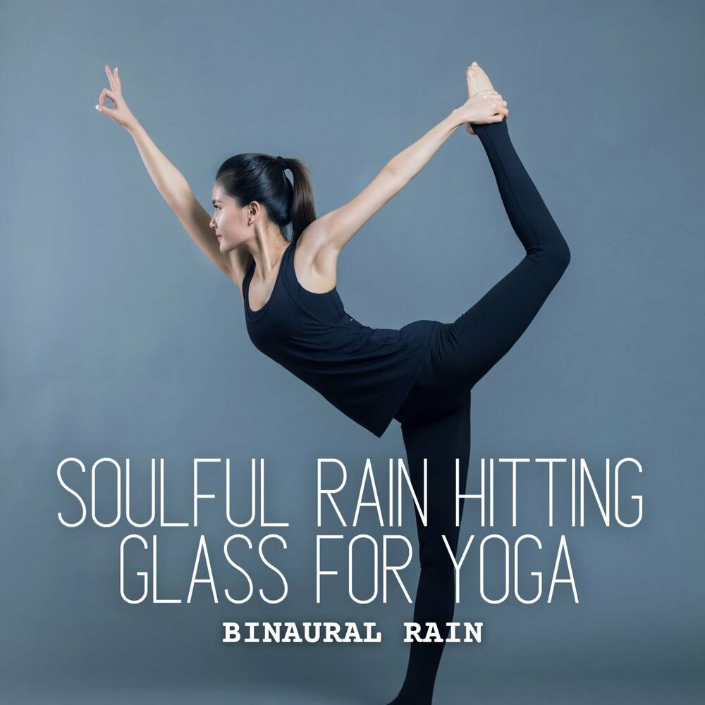 Picture of Binaural Rain: Soulful Rain Hitting Glass for Yoga