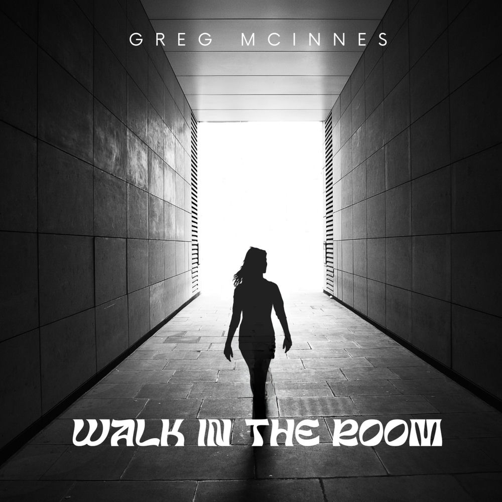 Album artwork for Walk In The Room by Greg McInnes