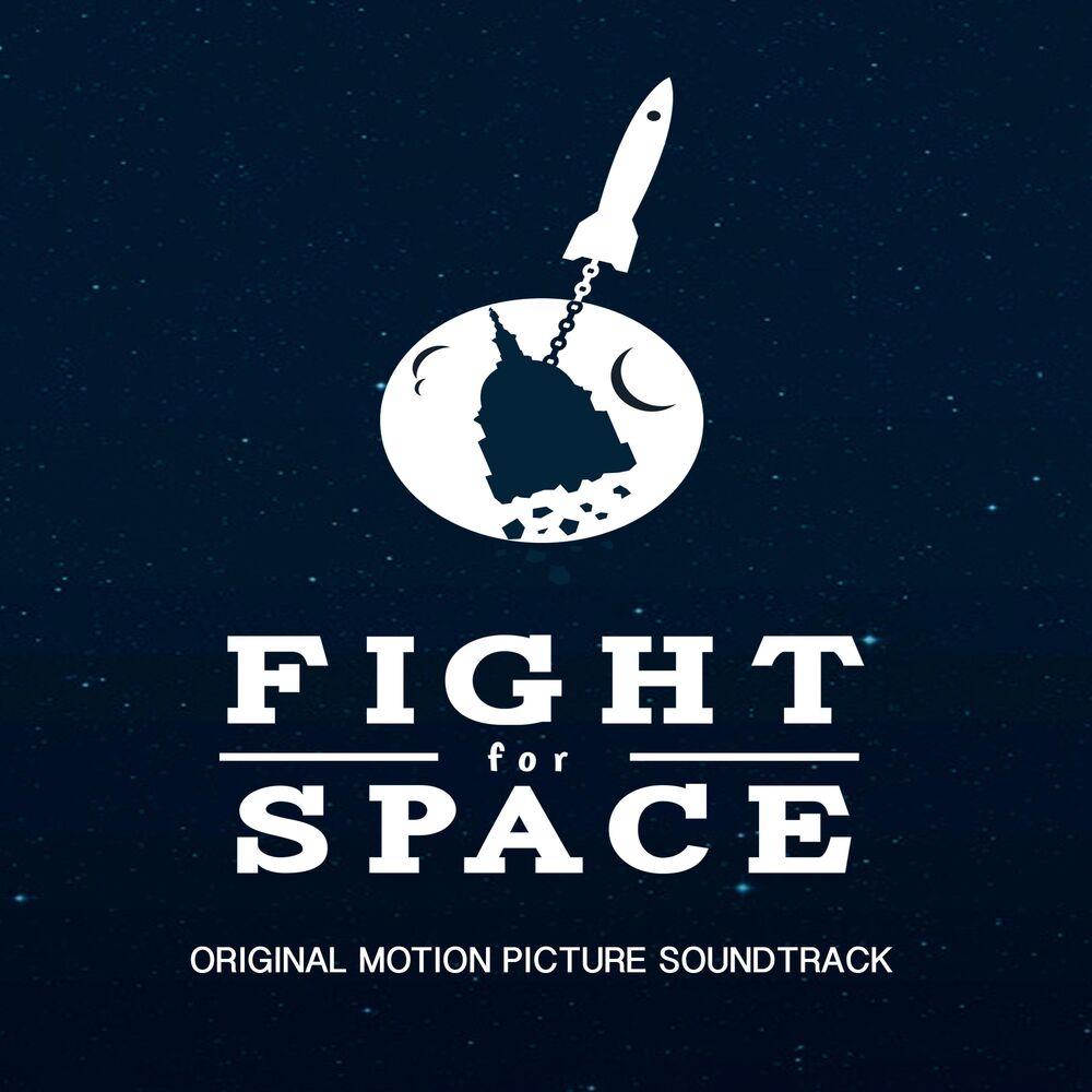 Picture of Fight for Space (Original Motion Picture Soundtrack)