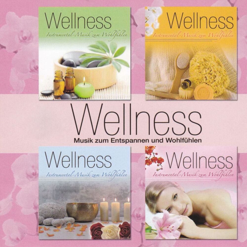 Picture of Wellness - Musik zum Entspannen und Wohlfühlen