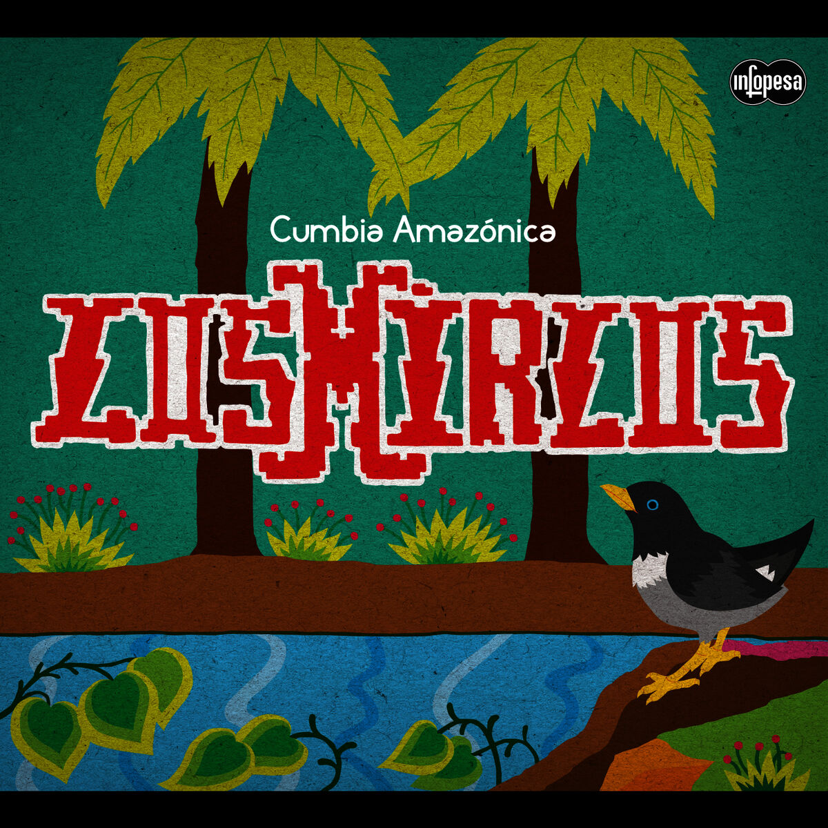 Album cover of La Danza de los Mirlos (Cumbia de los Pajaritos)