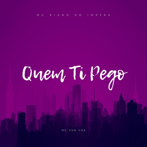 Quem Ti Pego