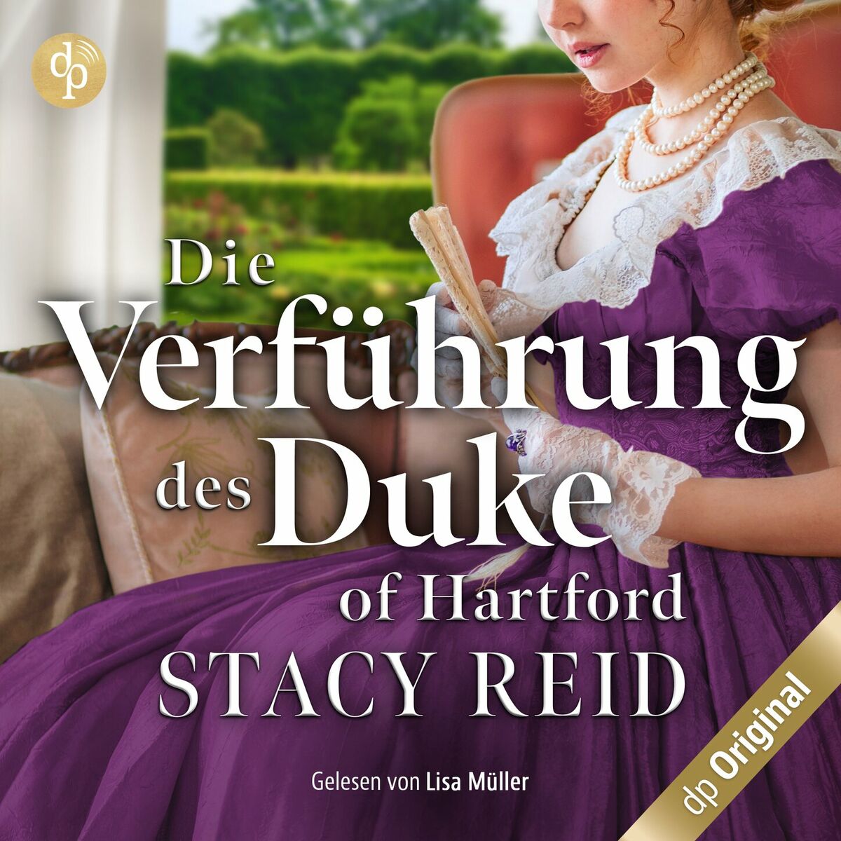Album cover of Die Verführung des Duke of Hartford - Forever My Lord-Reihe, Band 2 (Ungekürzt)