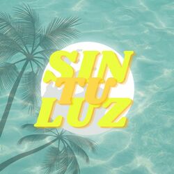 Cover of SIN TU LUZ
