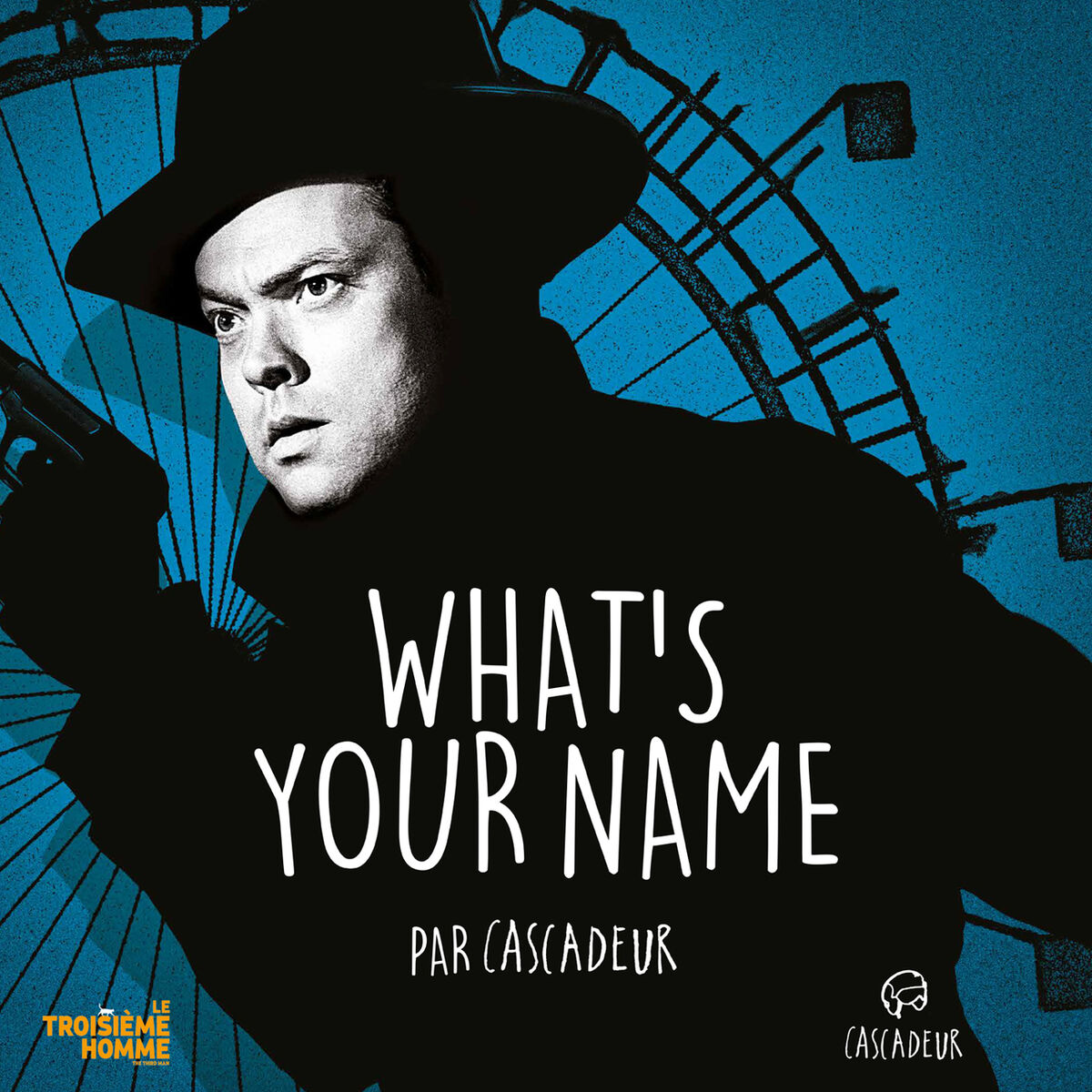 Album cover of What's Your Name (BOF Le troisème homme)