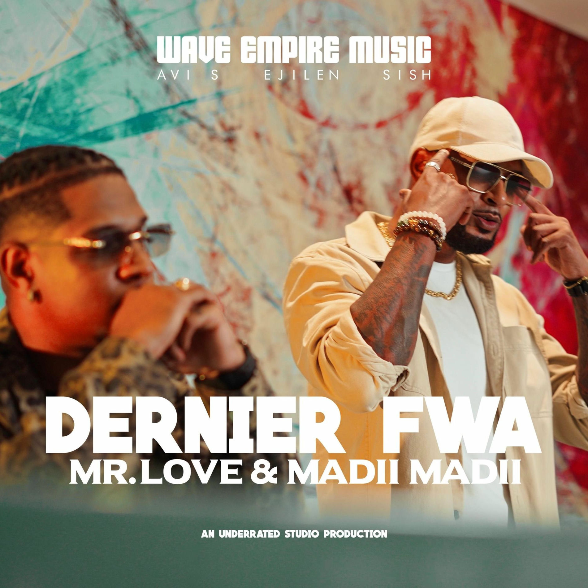 Album cover of Dernier Fwa (feat. Madii Madii, MR LOVE & Wave Empire Music)