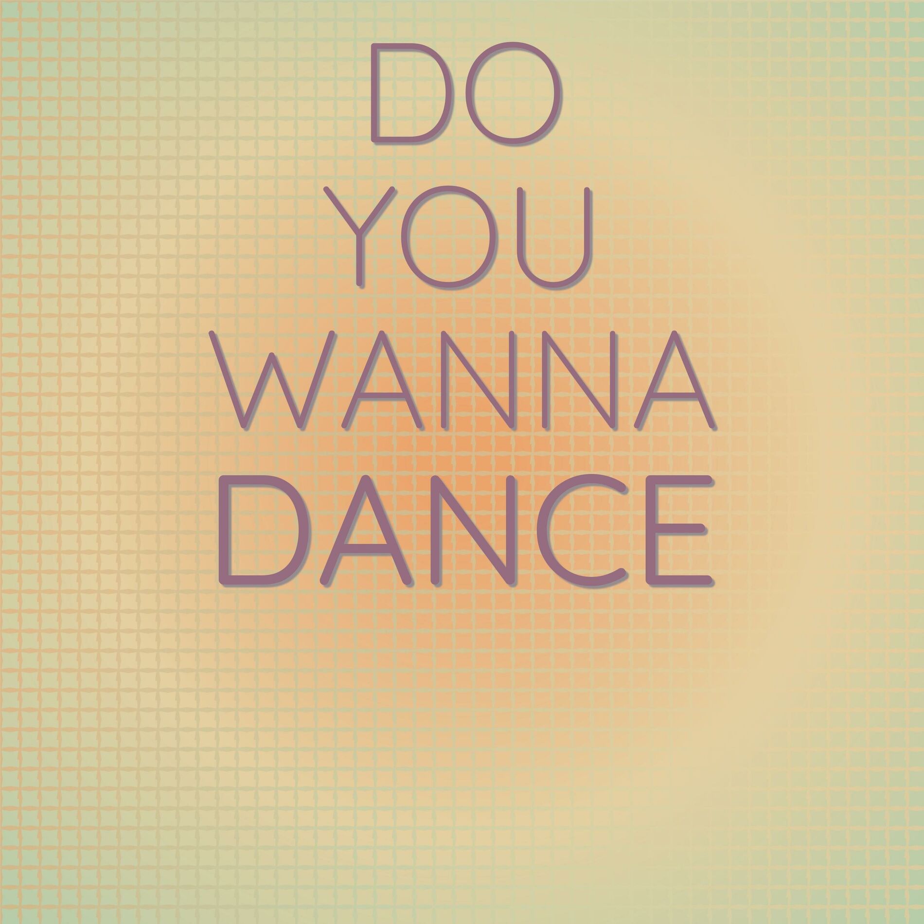 Album cover of Do You Wanna Dance