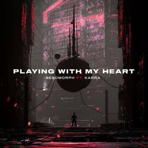 Playing With My Heart by Besomorph - 124 BPM
