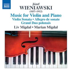 Cover of Józef & Henryk Wieniawski: Music for Violin & Piano