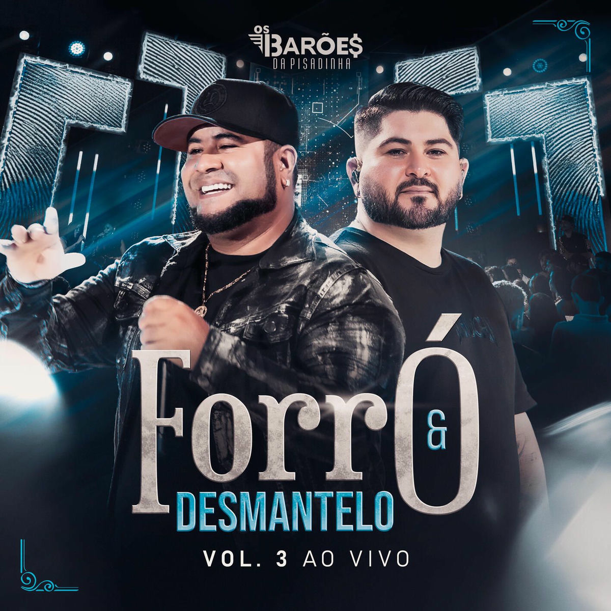 Album cover of Forró & Desmantelo Vol. 3 Ao Vivo