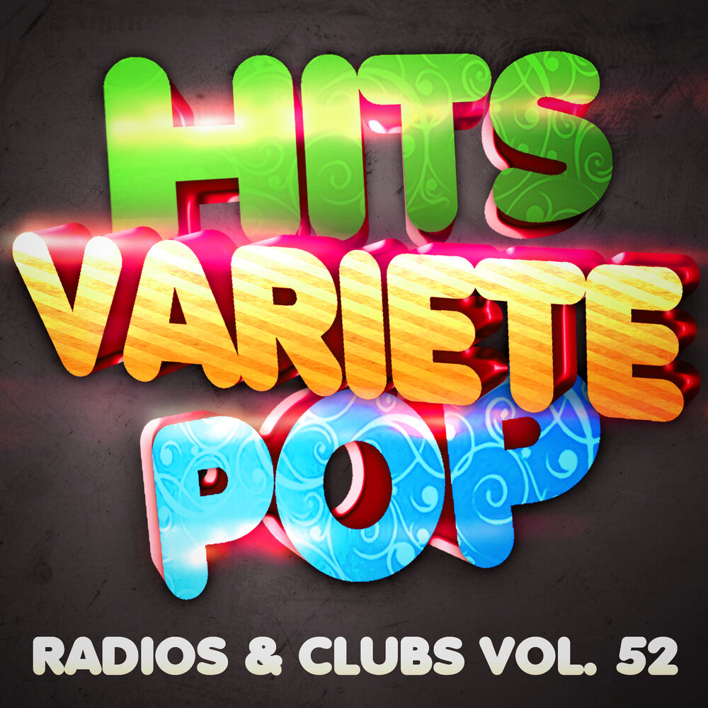 Picture of Hits Variété Pop, Vol. 52 (Top radios & clubs)
