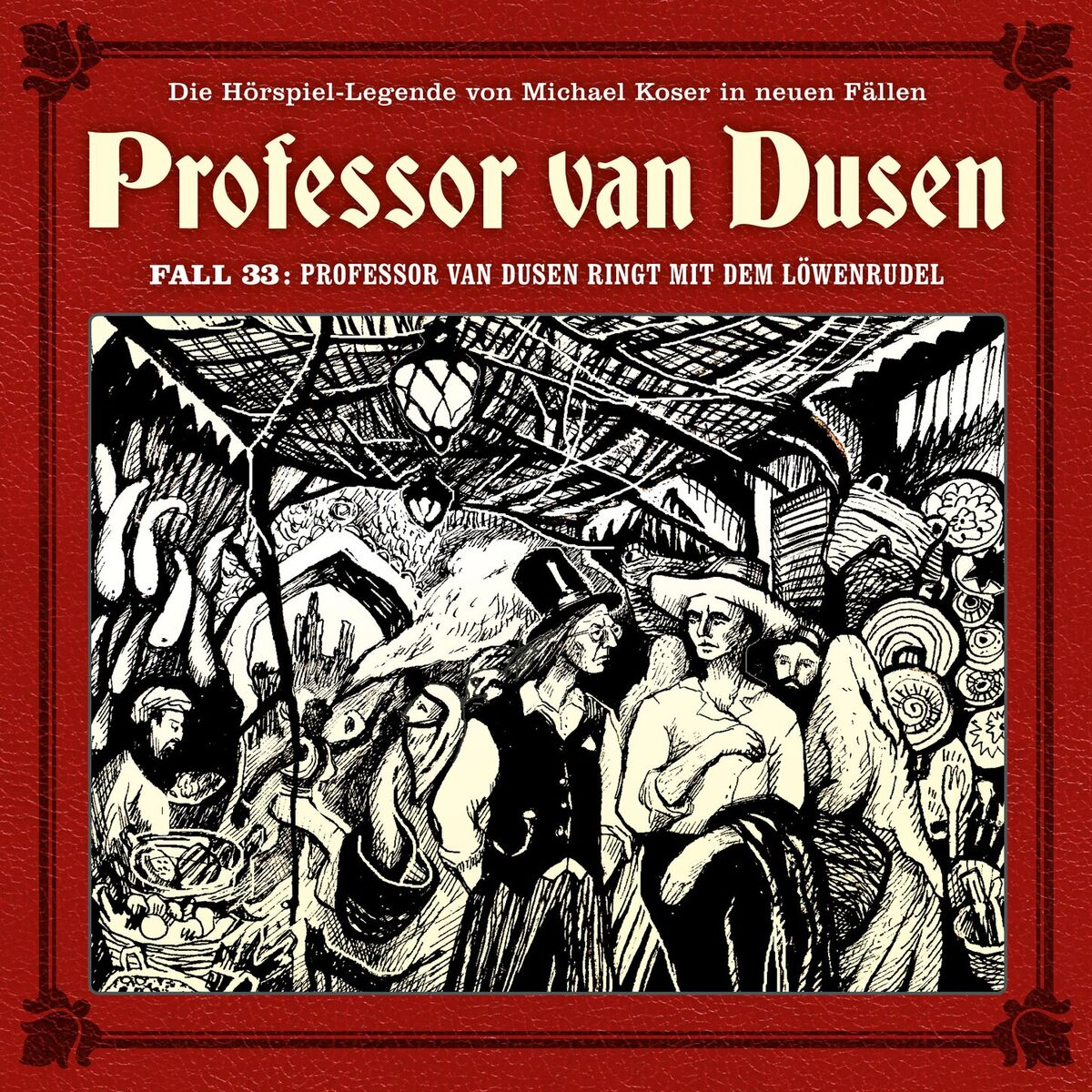 Album cover of Teil 1 - Fall 33: Professor van Dusen ringt mit dem Löwenrudel