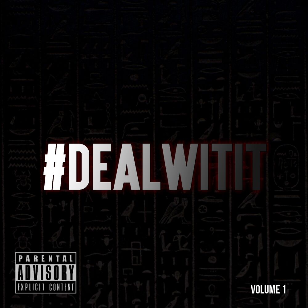 Picture of #Dealwitit Vol.1