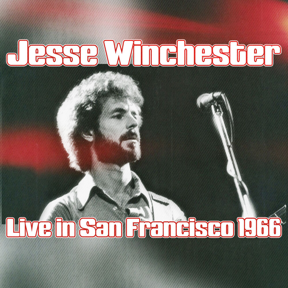 Picture of Jesse Winchester Live In San Francisco 1966