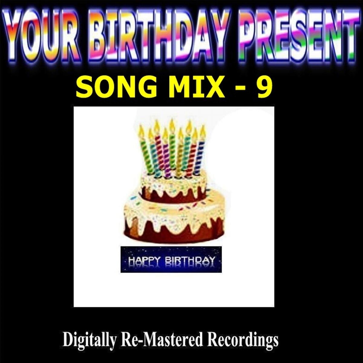Album cover of Your Birthday Present - Song Mix - 9